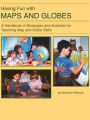 Having Fun With Maps And Globes