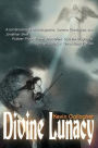 Divine Lunacy