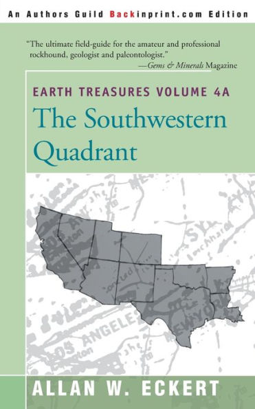 Earth Treasures, Vol. 4A: Southwestern Quadrant