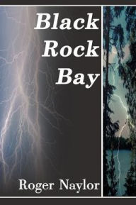 Title: Black Rock Bay, Author: Roger Naylor