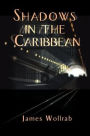 Shadows In The Caribbean