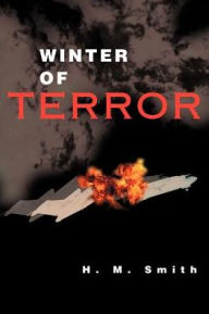 Title: Winter of Terror, Author: H M Smith