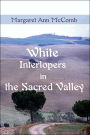 White Interlopers in the Sacred Valley