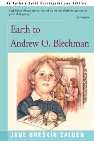 Earth To Andrew O. Blechman