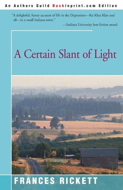 A Certain Slant Of Light By Frances Rickett, Paperback 