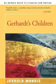 Title: Gerhardt's Children, Author: Jerrold Mundis