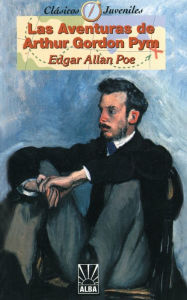 Title: Las Aventuras de Arthur Gordon Pym, Author: Edgar Allan Poe
