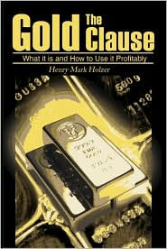 The Gold Clause: What It Is and How to Use It Profitably