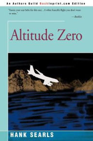 Title: Altitude Zero, Author: Hank Searls