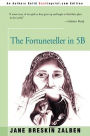 The Fortuneteller in 5B
