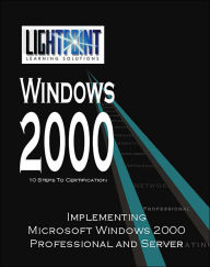 Title: Implementing Microsoft Windows 2000 Professional and Server, Author: Iuniverse Com