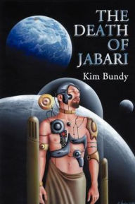 Title: The Death of Jabari, Author: Kim Bundy