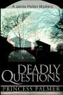 Deadly Questions