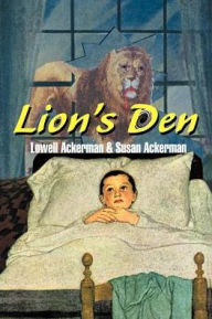 Title: Lion's Den, Author: Lowell Ackerman