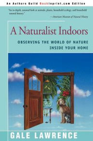 A Naturalist Indoors
