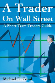 A Trader On Wall Street