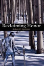 Reclaiming Honor
