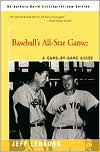 Baseball's All-Star Game: A Game-by-Game Guide
