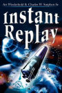 Instant Replay