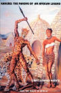 Kahuru: The Making of an African Legend