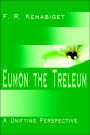 Eumon the Treleum: A Unifying Perspective