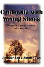 Cinderella with Wrong Shoes