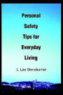 Personal Safety Tips for Everyday Living
