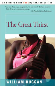 Title: The Great Thirst, Author: William R Duggan