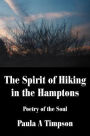 Spirit of Hiking in the Hamptons: Poetry of the Soul