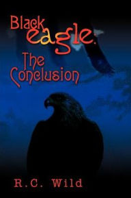 Blackeagle: The Conclusion