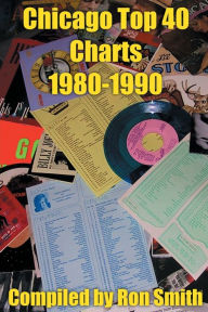 Chicago Top 40 Charts 1980–1990