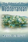 The Edges of the Mediterranean