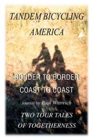 Tandem Bicycling America:Border to Border