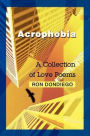 Acrophobia: A Collection of Love Poems