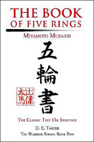 The Book of Five Rings: The Classic Text on Strategy