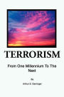 Terrorism:From One Millennium To The Next