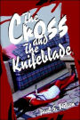 The Cross and the Knifeblade