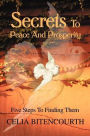 Secrets To Peace And Prosperity: Five Steps to Finding Them
