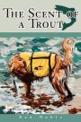The Scent of a Trout