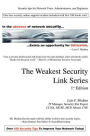 The Weakest Security Link Series: 1st Edition