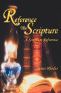 Reference the Scripture:A Scripture Reference