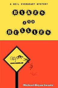 Bikes and Bullies: A Neil Everheart Mystery