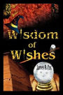 Wisdom of Wishes