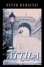 Attila: A Barbarian's Love Story