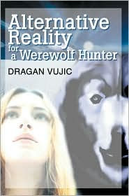 Alternative Reality for a Werewolf Hunter