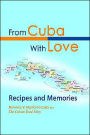 From Cuba With Love: Recipes and Memories