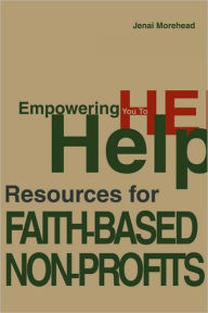 Empowering You To Help: Resources for Faith-Based Non-Profits