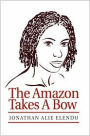 The Amazon Takes A Bow