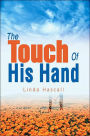 The Touch Of His Hand