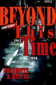 Beyond This Time